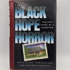The Black Hope Horror – Williams & Shoemaker – Hardcover