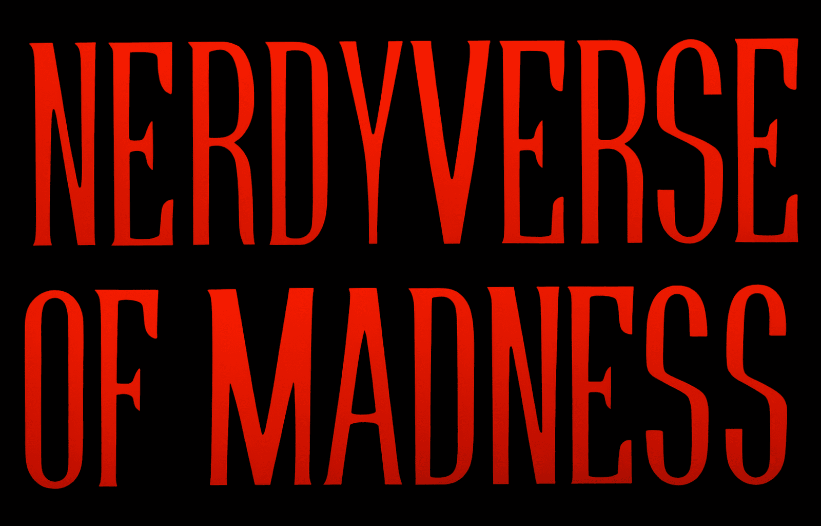 The Nerdyverse of Madness wordmark